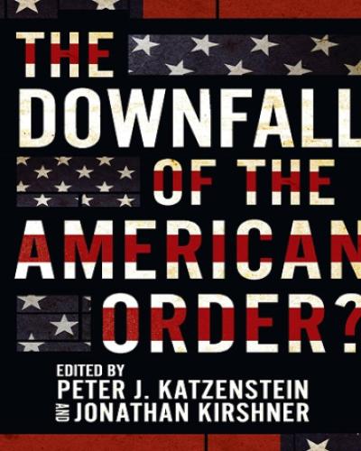 The Downfall of the American Order? Book Cover